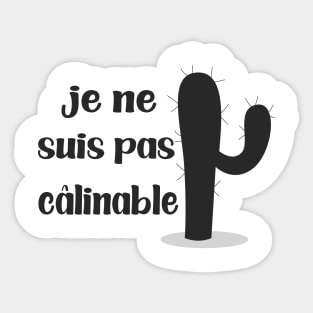 je ne suis pas calinable humour homme et femme cactus calin Sticker